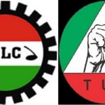 May Day: NLC, TUC Task Buhari On Last-Minute Looting